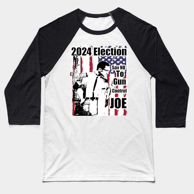 2024 Election Red White Blue Flag Feb Hero Say No To Gun Control Joe Baseball T-Shirt by Black Ice Design